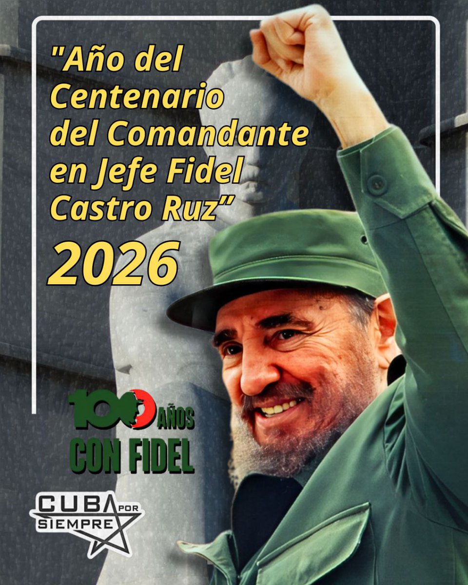 CubaPorSiempre_'s tweet image. 🇨🇺 La Asamblea Nacional del Poder Popular de Cuba aprobó por unanimidad nombrar al 2026 como “Año del Centenario del Comandante en Jefe Fidel Castro Ruz”, a propuesta del presidente Miguel Díaz-Canel Bermúdez.