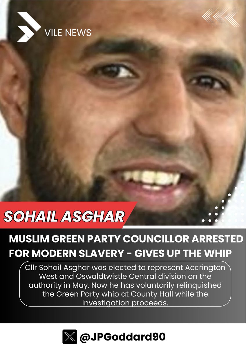 JamesPGoddard90's tweet image. MUSLIM GREEN PARTY COUNCILLOR GIVES UP THE WHIP DUE TO ARREST FOR MODERN SLAVERY

Cllr Sohail Asghar was elected to represent Accrington West and Oswaldtwistle Central division on the authority in May.

He was one of three people arrested and bailed in Accrington on November 6th…