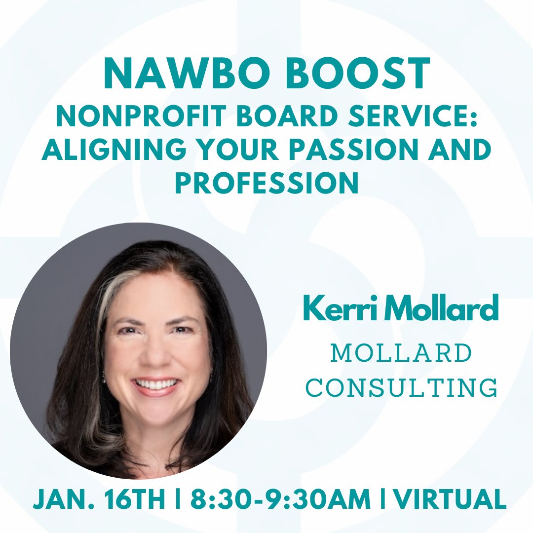 Register now for  NAWBO Boost-Nonprofit Board Service: Aligning Your Passion and Profession on Fri, January 16th,  8:30 AM – 9:30 AM with Kerri Mollard. Nonprofit board service  can develop leadership and to grow networks!
Register at: zurl.co/17N8b