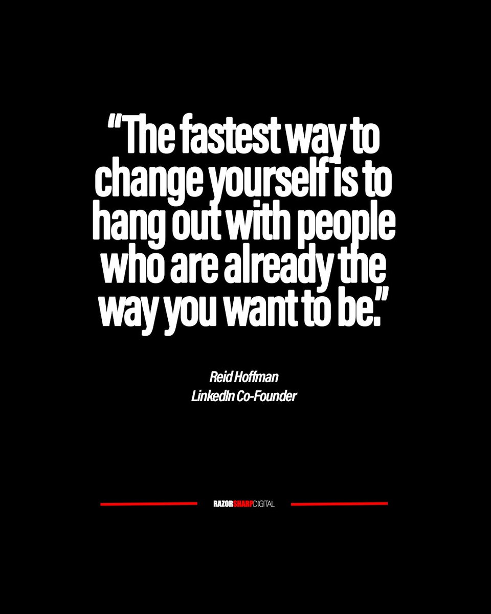 RazorSharpDigit's tweet image. “The fastest way to change yourself is to hang out with people who are already the way you want to be.” – Reid Hoffman

Your circle sets your pace. Choose growth. 🚀
#MindsetMatters #Leadership #Entrepreneurship