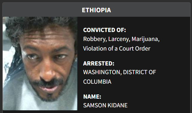 EROWashington's tweet image. ICE @EROWashington D.C. arrested Samson Kidane, a criminal alien offender from Ethiopia in Washington, D.C.  Kidane's criminal history includes convictions for robbery, larceny, violating a court order and a drug crime.