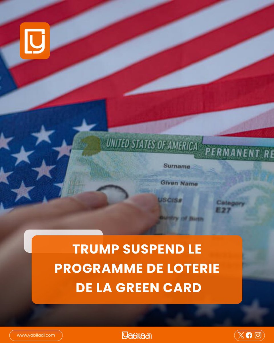 yabiladi_fr's tweet photo. Le président américain Donald Trump a décidé de suspendre le programme de loterie “Green Card”, qui permet aux citoyens étrangers de vivre, travailler et s’installer de manière permanente aux États-Unis 🇺🇸❌
#GreenCard #Immigration #DonaldTrump #VisaProgram #USImmigration https://t.co/IkqleKScoX