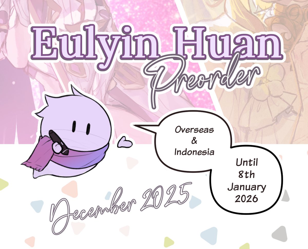 eulyin's tweet image. [Eulyin's December 2025 Preorder]
🥳Share &amp;amp; RT appreciated! |v〃)💕
(2 alongside cons #AFASG25 #DouMini2025)

🗓️ Preorder 19 Dec 2025 - 8 January 2026 [GMT+7]
🛒PO form below
⬇️ Open the thread for more info. [1/3]