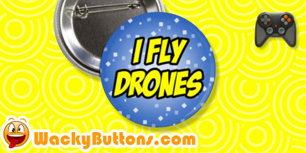 WackyButtons's tweet photo. If  flying your drone is more than just a hobby — it’s your lifestyle — why  not let the world know? Show off your passion with an awesome  #CustomButton that proves you’re always ready for takeoff.

https://t.co/ffPjXtNw9X https://t.co/7u8oFHs8zc