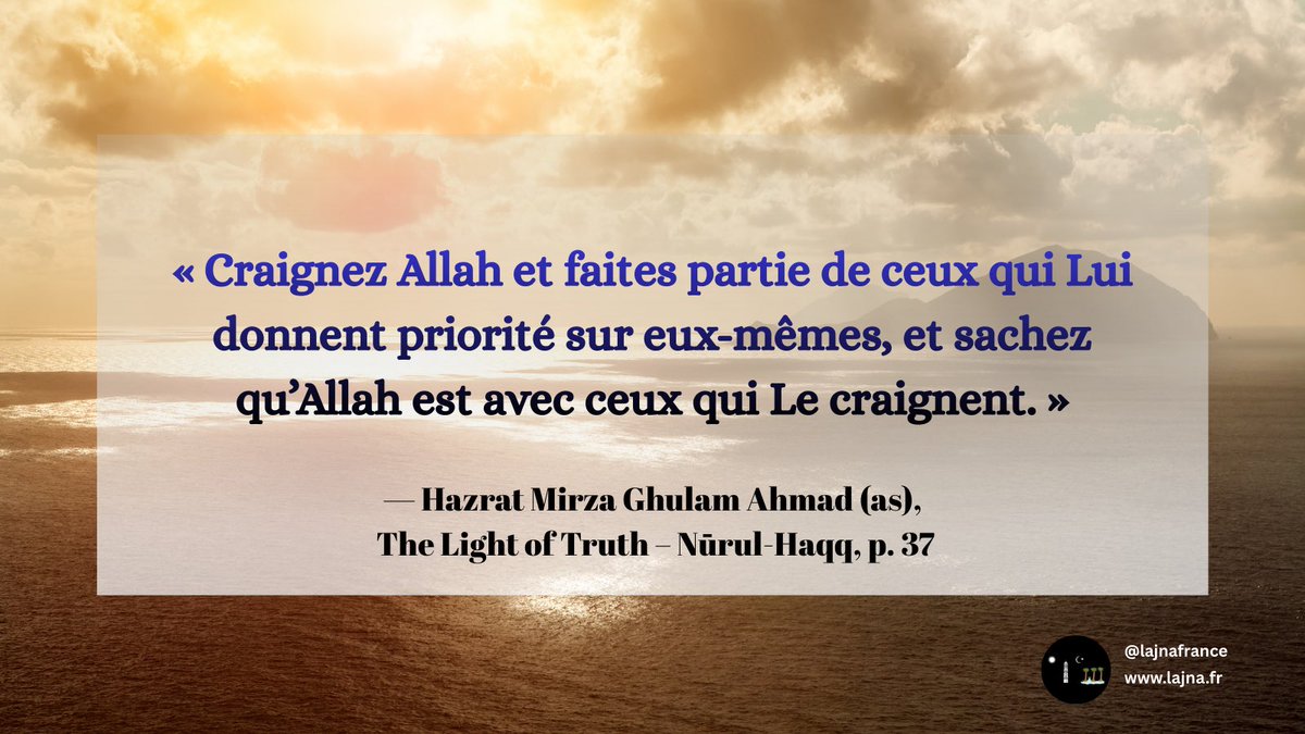 lajnafrance's tweet image. #Islam
#Ahmadiyya 

Les beaux enseignements de l’islam expliqués par le Messie promis (as).