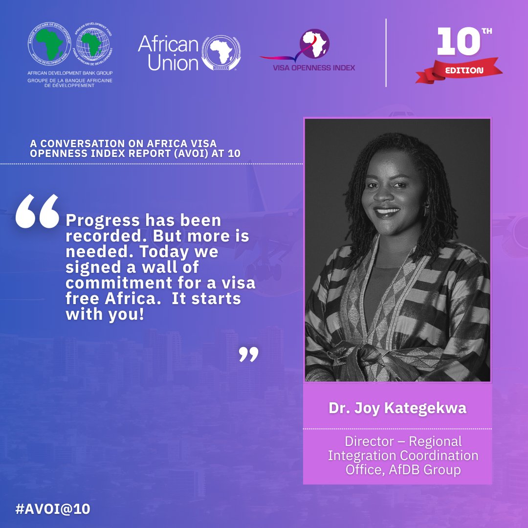#AVOIat10 | <a href="/AfDB_Group/">African Development Bank Group</a> Regional Integration Director, Dr <a href="/JoyKategekwa/">Dr. Joy Kategekwa</a> reminded us that visa openness is a choice, and a collective one. A visa-free Africa starts with commitment, leadership, and action from all of us, she stressed.