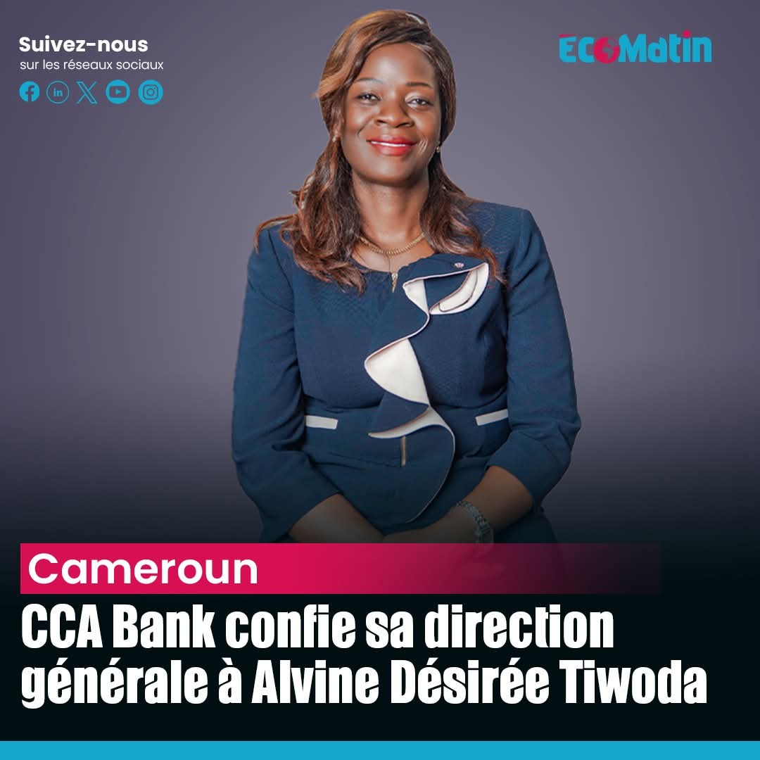 CCA-Bank annonce la nomination de Alvine Désirée Mefotie Fondop épouse Tiwoda comme Directrice Générale.

#Cameroon🇨🇲
