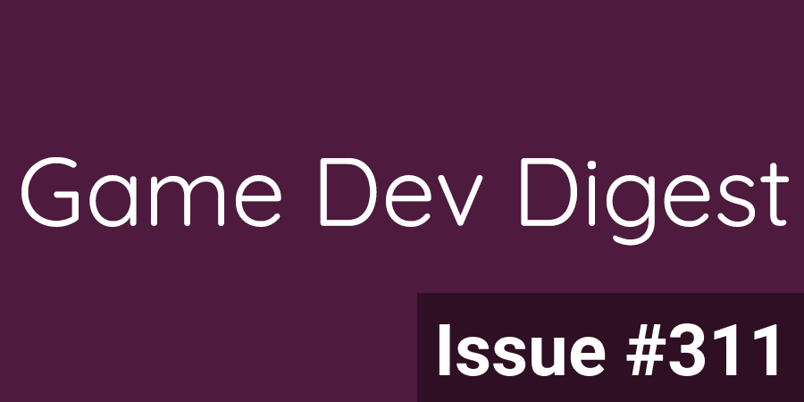 Game Dev Digest - The Newsletter On Unity Game Dev tweet media
