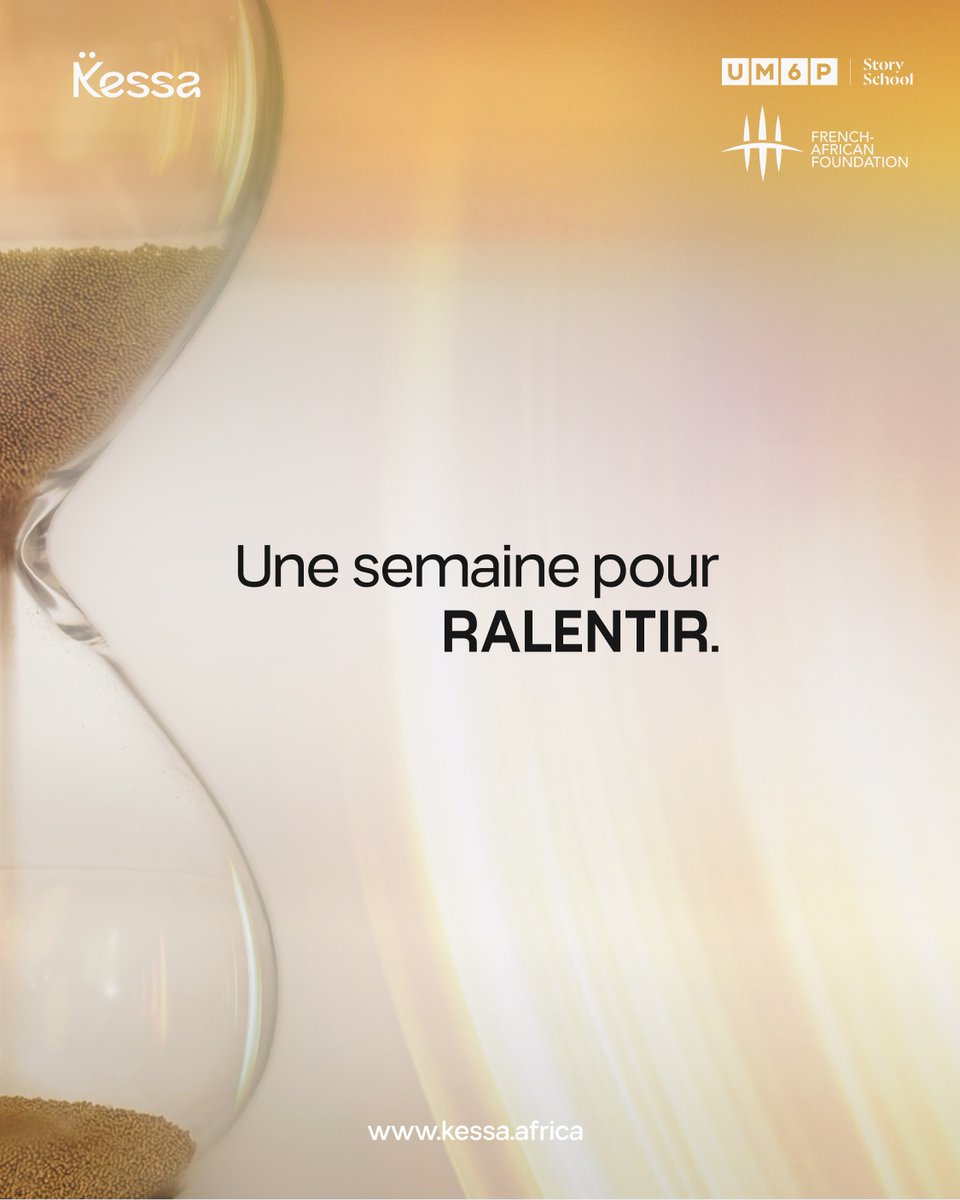 Une semaine hors du flux.
Pour prendre le temps de regarder,
D’écouter, de formuler.
Créer demande parfois
De s’arrêter.
KESSA.

🗓️Candidatures ouvertes jusqu’au 10 janvier 2026
🔗kessa.africa

Porté par la <a href="/french_african/">French-African Foundation</a> &amp; <a href="/UM6PStorySchool/">UM6P - Story School</a>