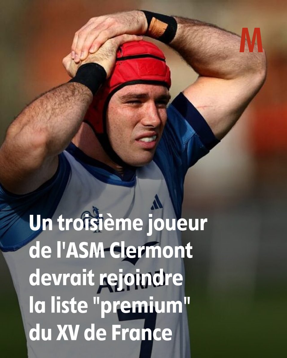Un troisième joueur de l'ASM Clermont devrait rejoindre la liste "premium" du XV de France
➡️ l.lamontagne.fr/JbP