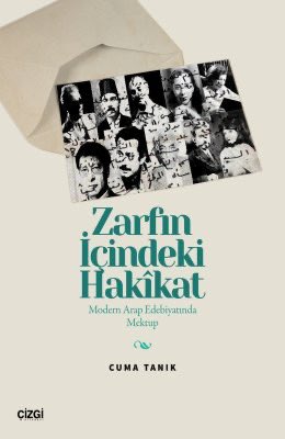📚 Zarfın İçindeki Hakikat
Modern Arap Edebiyatında Mektup

✍️ Cuma Tanık | Çizgi Kitabevi, 2025. (Yeni ✨)

🔗 Link ⬇️
kitapyurdu.com/kitap/zarfin-i…