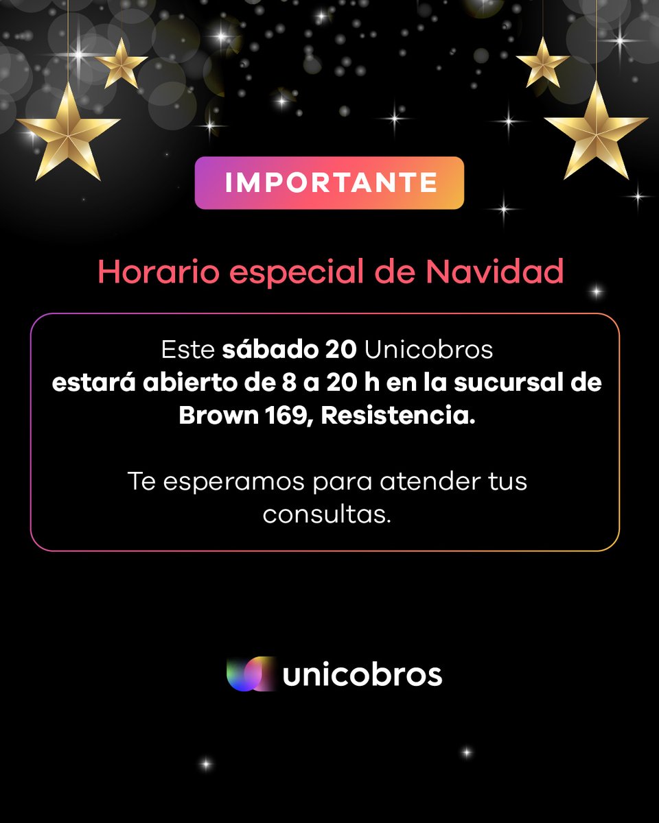 🎄 Horario especial de Navidad 🎄
Este sábado 20, en Unicobros abrimos con horario extendido para acompañarte en estas fechas tan movidas.

📍 Te esperamos de 8 a 20 h en nuestra sucursal de Brown 169, Resistencia, para atender tus consultas y ayudarte con todo lo que necesites.