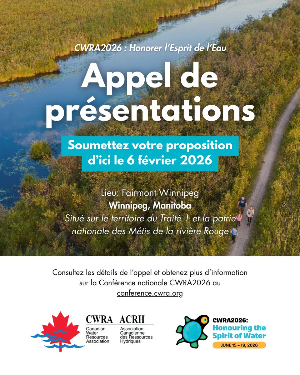 📢 APPEL AUX CONFÉRENCIERS ET CONFÉRENCIÈRES

Nous invitons les personnes intéressées à proposer une présentation pour la Conférence nationale #CWRA2026 à #Winnipeg 

📩 Soumettez votre présentation d’ici le 6 février 2026 

bit.ly/CWRA2026-Prese…
#EspritDeLEau #LEauCestLaVie