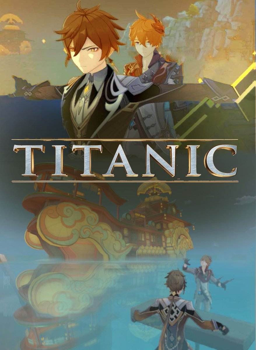 What if Titanic had been filmed in the world of Teyvat.
Fan-made poster — Genshin Impact
#GenshinImpact #FanArt #Zhongli #Tartaglia #InGameArt