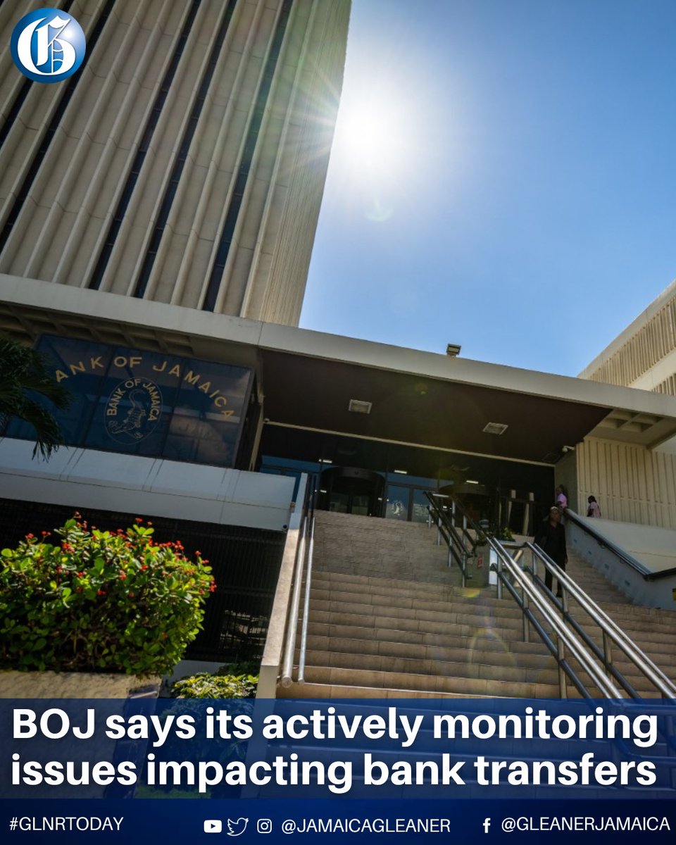 The Bank of Jamaica says it is aware that some banking entities have been experiencing challenges with crediting some of their customers’ accounts.

Read more: jamaica-gleaner.com/article/news/2… #GLNRToday