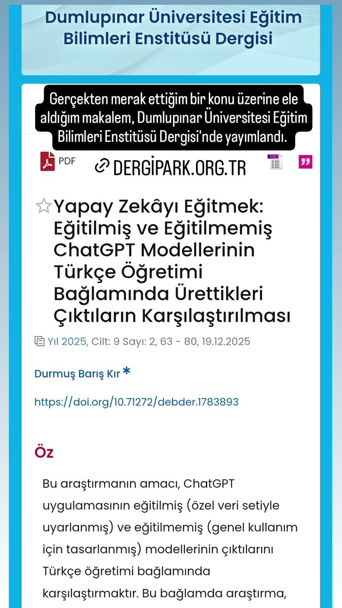 Gerçekten merak ettiğim bir konu üzerine ele aldığım makalem, Dumlupınar Üniversitesi Eğitim Bilimleri Enstitüsü Dergisi'nde yayımlandı.

Makaleye buradan ulaşabilirsiniz:
lnkd.in/dPKcsXMK