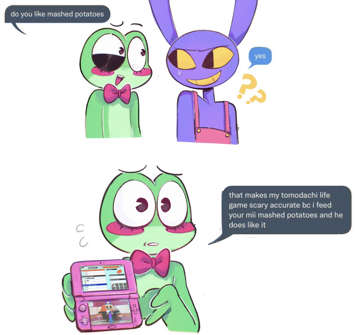 curryroux08's tweet image. that makes my tomodachi life game scary accurate bc i feed your mii mashed potatoes and he does like it
#TheAmazingDigitalCircus #tadc