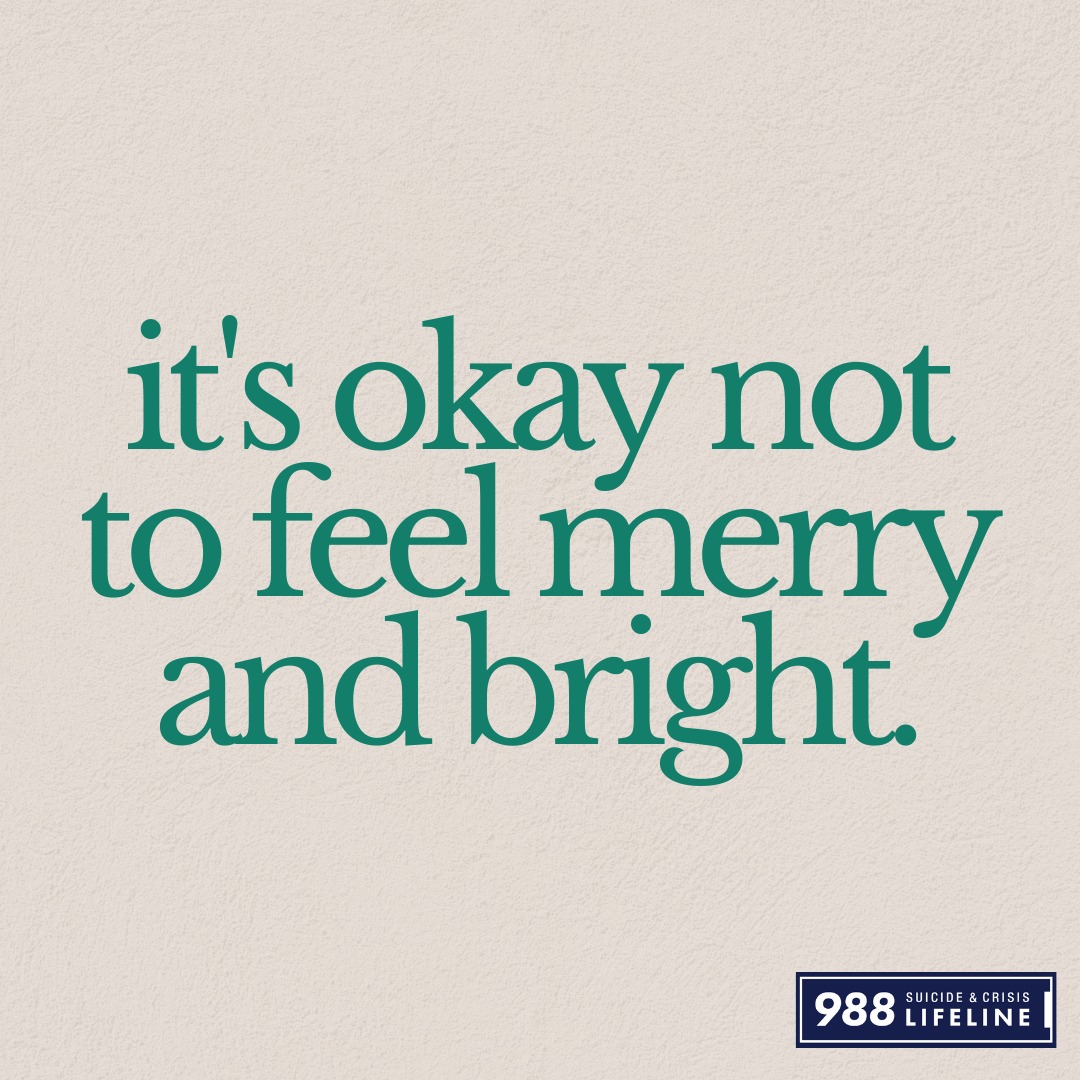 The holiday season can be difficult for some. Text 988 whenever you need someone to talk to. 24/7/365. 🤗  #Nationalsuicideandpreventionlifeline