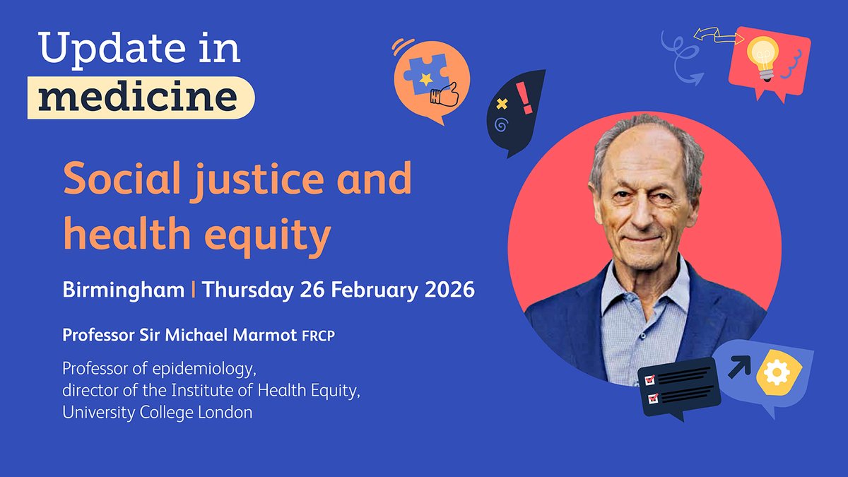 RCPhysicians's tweet photo. Start 2026 with our first #RCPUpdate of the year in Birmingham.
We’re delighted to welcome Professor Sir @MichaelMarmot as our keynote speaker, sharing his insights on social justice and health equity.
Find out more and secure your place: https://t.co/Hzi5Yv40KI https://t.co/lxVgYPVXri