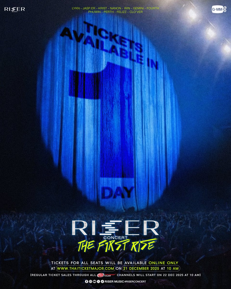 TICKETS AVAILABLE IN 1️⃣DAY!
#RISERCONCERT

‘RISER CONCERT : THE FIRST RISE’
🗓️ 14-15 FEBRUARY 2026
IMPACT ARENA, MUANG THONG THANI

📌 TICKETS FOR ALL SEATS WILL BE AVAILABLE ONLINE ONLY AT THAITICKETMAJOR ON 21 DEC 2025 AT 10 AM (Regular ticket sales through all Thaiticketmajor