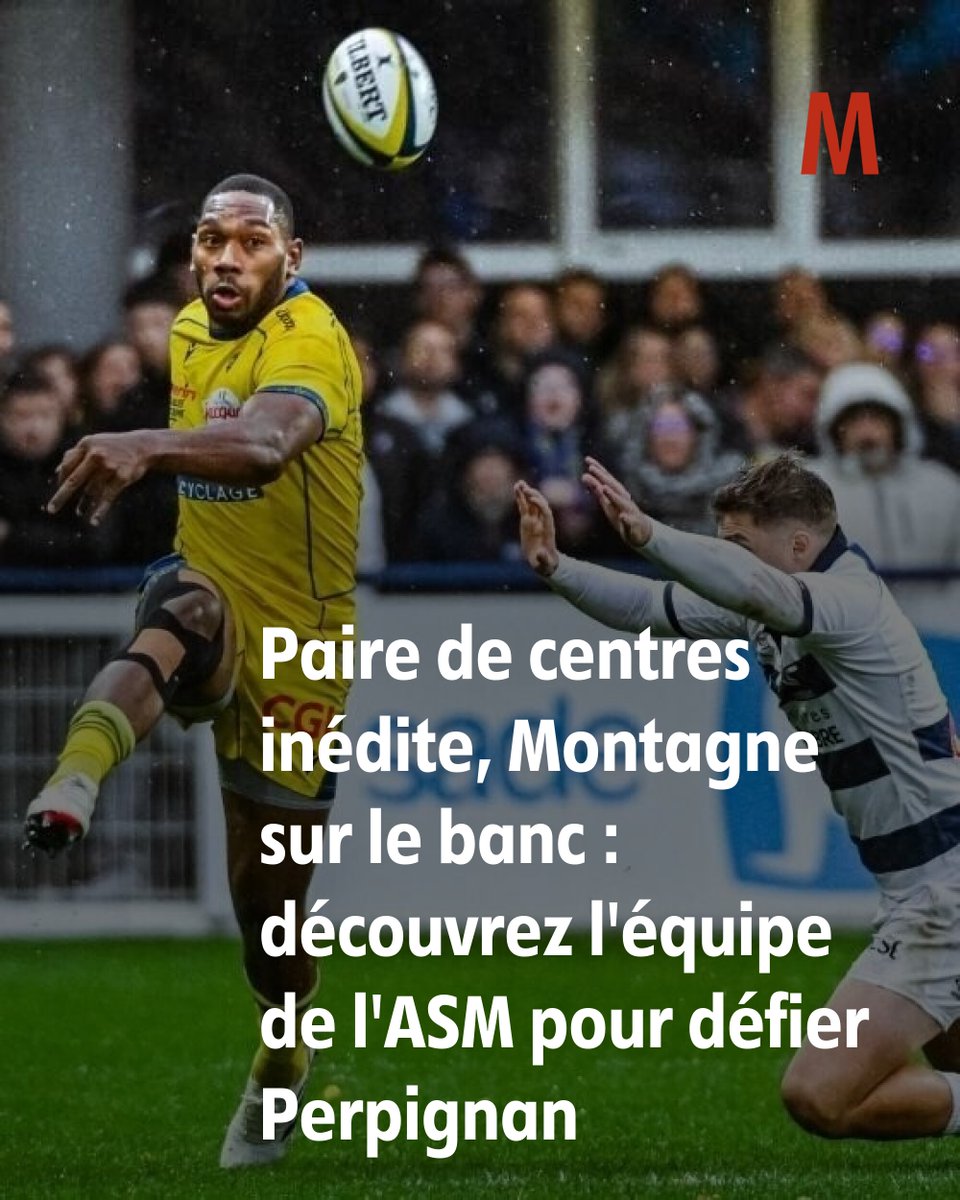 Paire de centres inédite, Montagne sur le banc : découvrez l'équipe de l'ASM Clermont pour défier Perpignan
➡️ l.lamontagne.fr/1yM