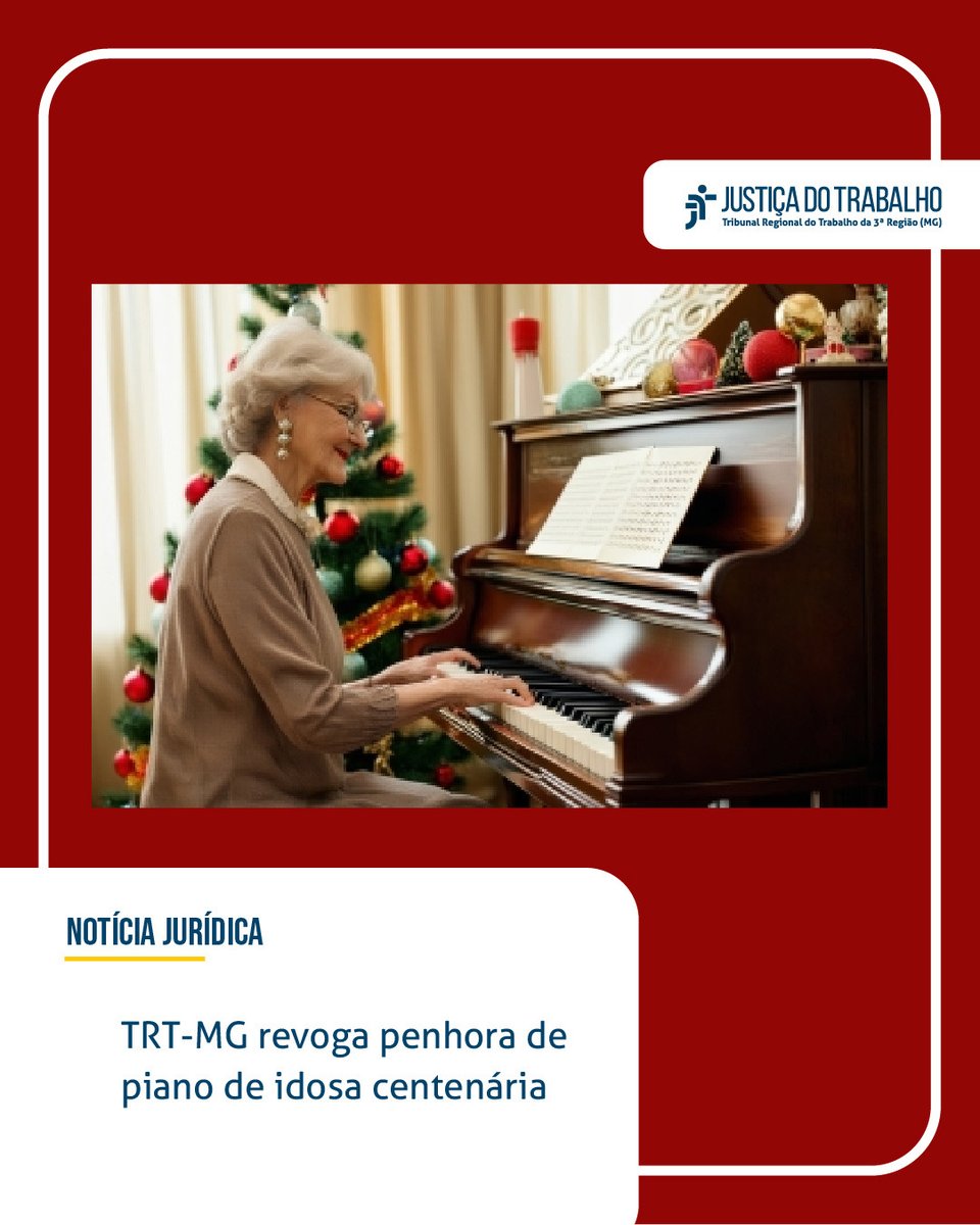 TRT-MG revoga penhora de piano de idosa centenária - tinyurl.com/mryvhsk5

#PraTodosVerem: card de fundo vermelho com foto de uma idosa tocando piano. Há árvore de natal no fundo.