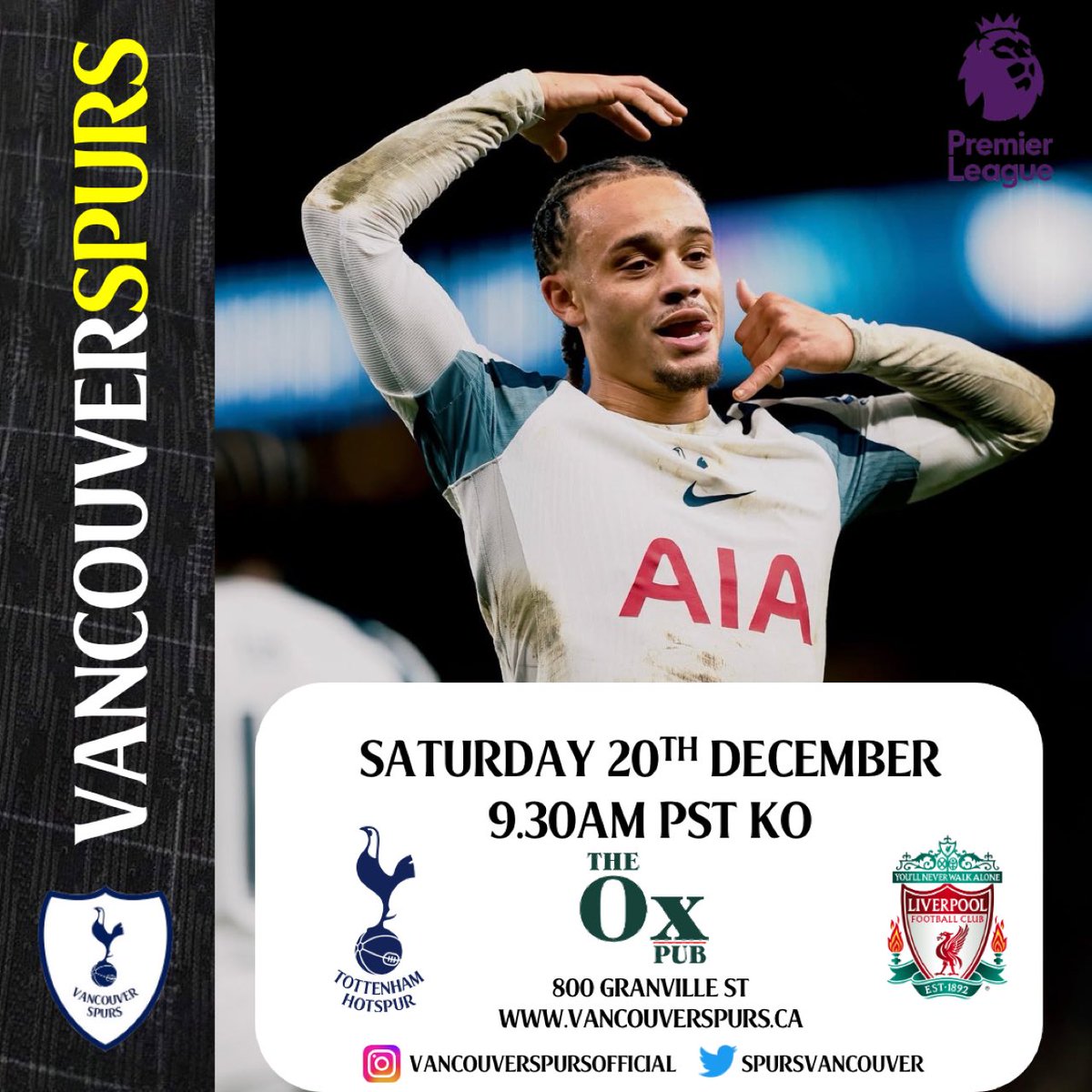 UPCOMING MATCHDAY🚨

Tottenham Hotspur 🆚 Liverpool
⚽️ Sat 20th Dec LIVE 9.30AM PST KO
📍The Ox Pub 800 Granville Street
🏆 Premier League

Hope to see lots of people out for our game on Saturday. COYS!

#vancouver #vancouverspurs #leftcoast #COYS #THFC #spurs #soccerbreakfast