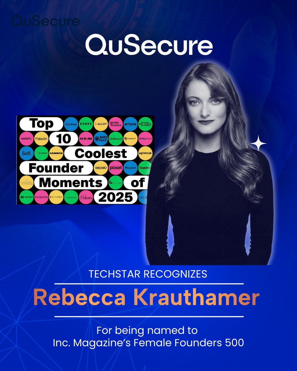 QuSecure's tweet photo. @Techstars recently highlighted a moment that meant a lot to our team:

QuSecure CEO Rebecca Krauthamer being named to @Inc Magazine’s Female Founder 500.

Not because of a title — but because of what it represents.

Rebecca has built QuSecure with a clear belief that complex security problems should be solved with clarity, integrity, and purpose. Her leadership shows up in how we build: practical crypto-agility, real post-quantum readiness, and technology that’s designed to help organizations act — not panic.

This recognition reflects the kind of leadership that moves the industry forward: thoughtful, technically grounded, and deeply human.

Read the Full Article Here:  https://t.co/NSsICt8B29
