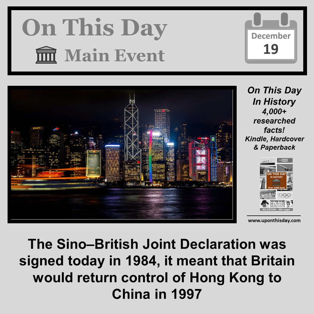 uponthisday's tweet photo. #OnThisDay Main Event #OTD
The #SinoBritishJointDeclaration was signed in 1984, it meant that Britain would return control of Hong Kong to China in 1997
More here https://t.co/OaVRVTX16C
Also on #Kindle #Ad - https://t.co/5mXfpN5Cin
In #Paperback and #Hardcover https://t.co/yqMzenoFrA