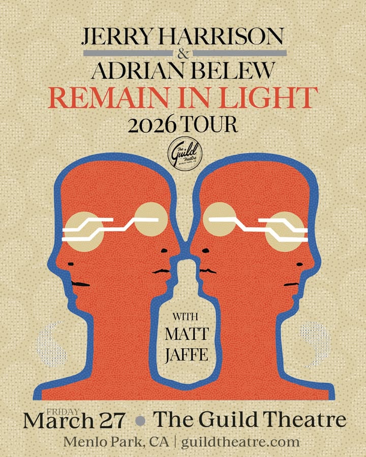ON SALE NOW! 📢 Don't miss Jerry Harrison &amp; Adrian Belew at The Guild Theatre on FRI, MAR 27 for their Remain In Light 2026 Tour with special guest <a href="/MattJaffeMusic/">Matt Jaffe</a>! Buy tickets now. 

🎟️ >> tixr.com/pr/x/169346
Doors 7PM // Show 8PM