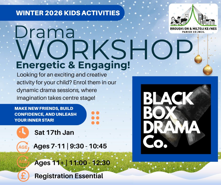 🎭 Drama Workshop with Black Box Drama Co. 🎭

✨ Fun, creative &amp; confidence-boosting
🗓 Sat 17 Jan
📍 Broughton Pavilion

👧 Ages 7–11 | 9:30–10:45
🧑 Ages 11+ | 11:00–12:30

⚠️ Registration essential
Perfect for building confidence &amp; making new friends 🌟