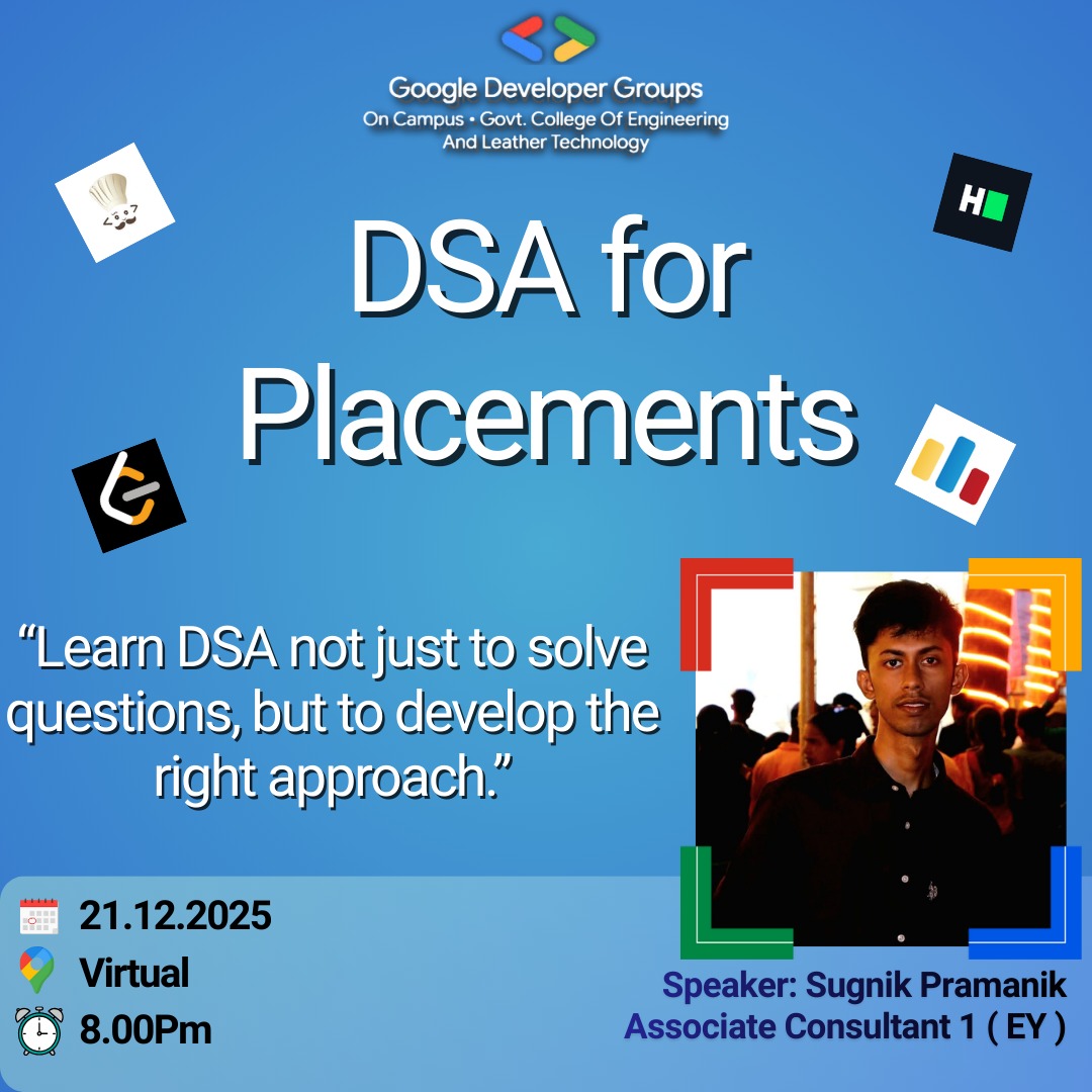 gdggcelt's tweet photo. DSA for Placements 🔥 

Preparing for placements often feels overwhelming endless problem-solving, multiple platforms, and one common question:
“Am I doing DSA the right way?”

📅 21 December 2025
🕗 8:00 PM
🌐 Virtual Session

🔗 Meet Link: https://t.co/eopCoLSXOe https://t.co/TNCL1iBZsh