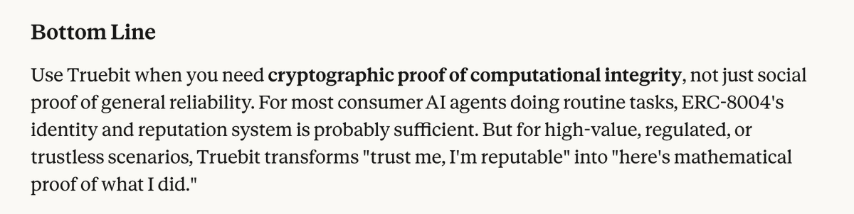 Richarddd102's tweet photo. Truebit can provide verifiable proof that your AI agent actually did what it claims to have done - not just that it exists and has a reputation. I.e. 8004 is reputation based (does not include cryptographic proof of computational integrity) https://t.co/daQwbHvh6M