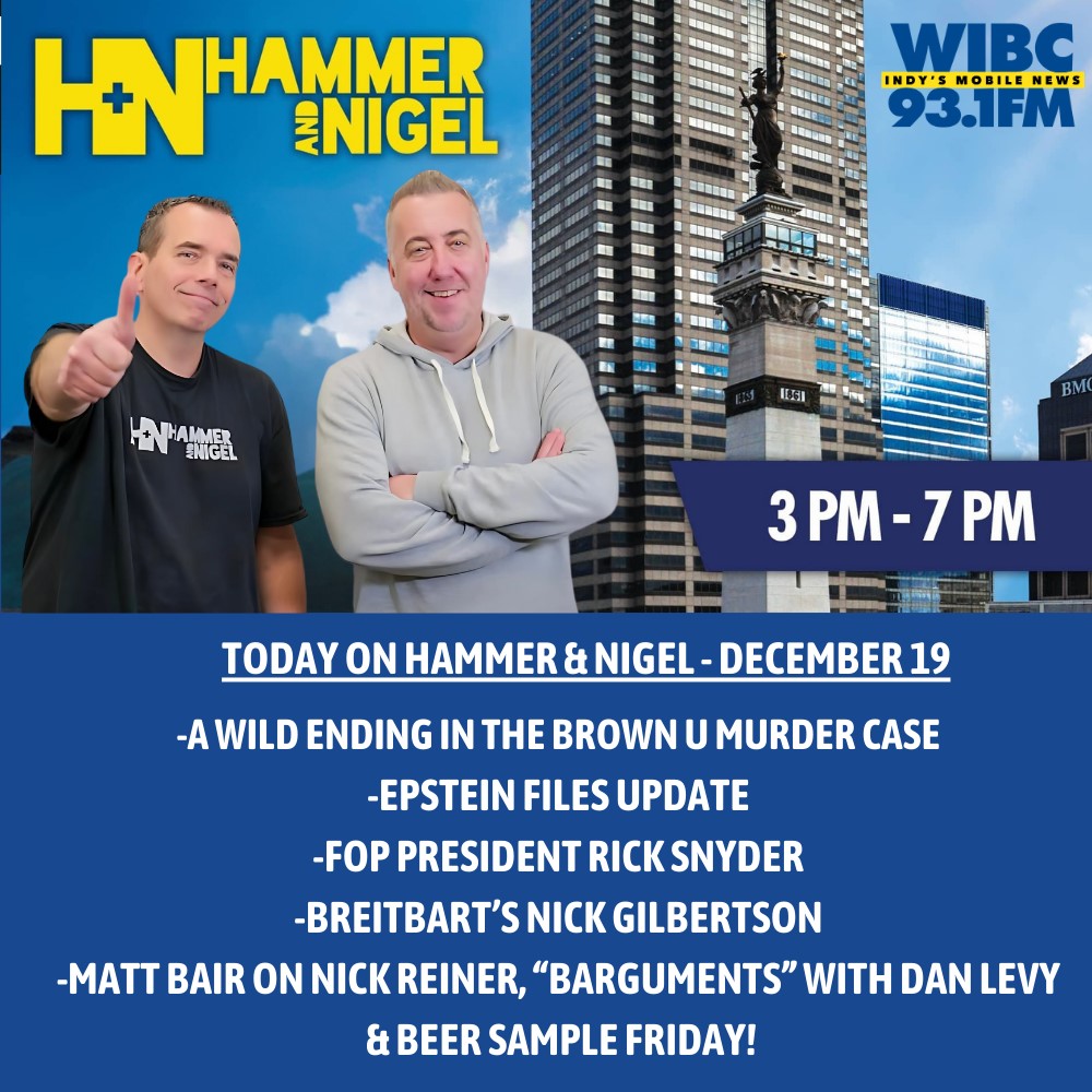 hammerandnigel's tweet photo. BIG #BeerSampleFriday SHOW TODAY! 3-7 @93wibc:
-The #BrownUniversity story is CRAZY!
-#EpsteinFiles Deadline
-Ben #Shapiro feuds at #TPUSA Event & more.
-"Barguments" w/ @bassonair 3:35
-@RickFOP86 4:06
-@MattINTraffic on Nick Reiner 4:35
-@Gilbertson_DC of @BreitbartNews 5:33 https://t.co/CmauEzCsgS