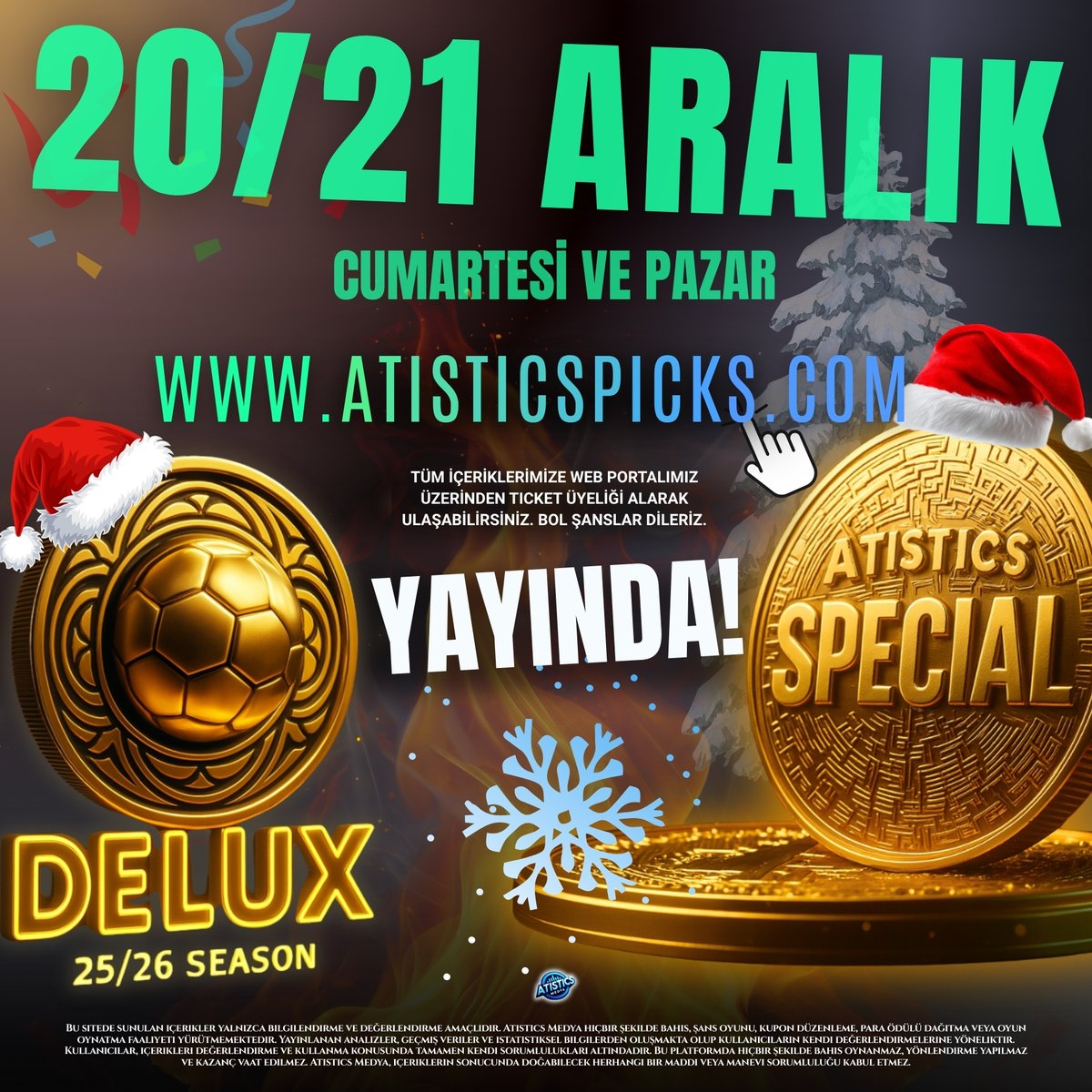 🔥 AtisticsPicks.com web sitemizde 20–21 Aralık Cumartesi &amp; Pazar haftası içeriklerimiz yayına alınmıştır.

📌 Web portalımızda;
Roll çalışmaları,
Günün standart kombine önerileri,
Atilla’nın tekli seçimleri,
Tekli, güvene dayalı analizler
özenle hazırlanarak