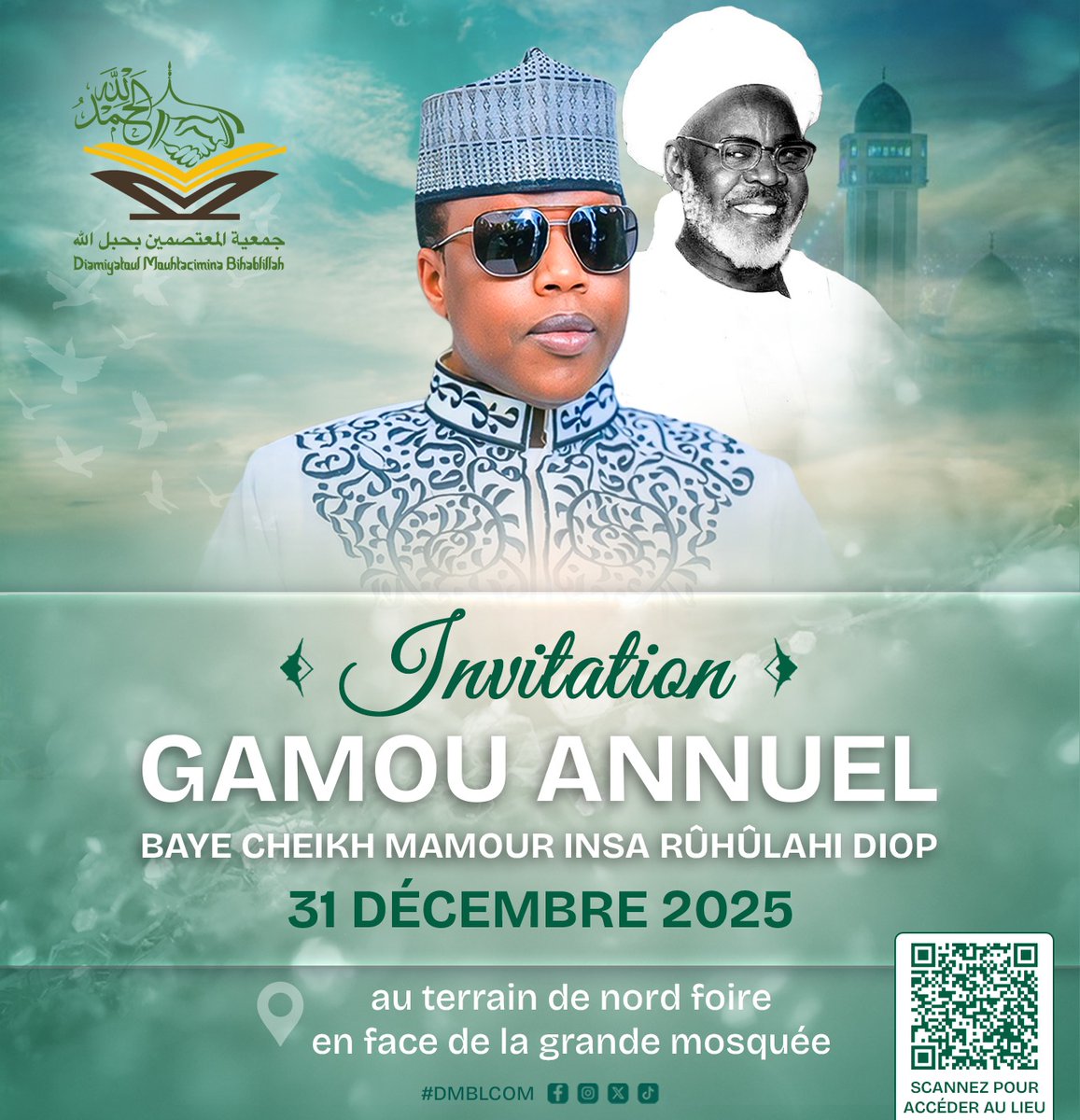 🔴 𝗜𝗡𝗩𝗜𝗧𝗔𝗧𝗜𝗢𝗡 𝗚𝗔𝗠𝗢𝗨 𝟯𝟭 𝗗𝗘́𝗖𝗘𝗠𝗕𝗥𝗘 𝟮𝟬𝟮𝟱

#DMBLCOM #Gamou31Décembre2025