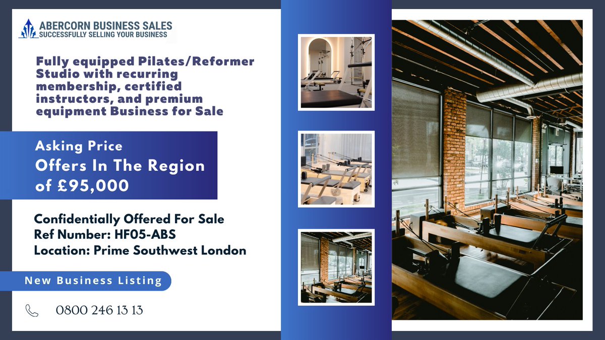 New Businesses for Sale (HF05-ABS) : Fully equipped Pilates/Reformer Studio with recurring membership, certified instructors, and premium equipment Business for Sale 
Confidentially Offered for Sale 

Business Link: tinyurl.com/Listing-HF05-A…

Business Reference: HF05-ABS 
Location: