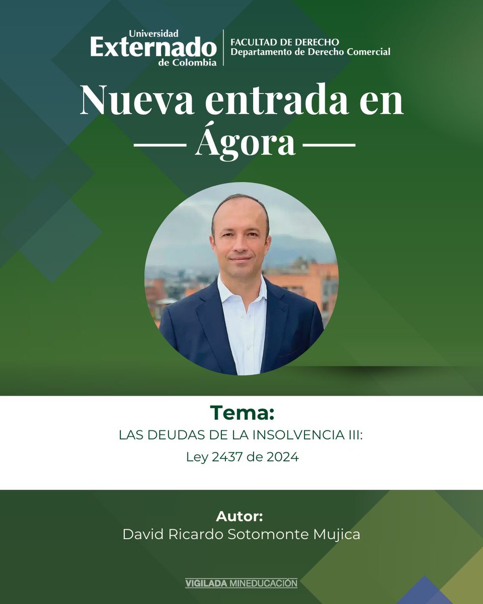 📘 Las deudas de la insolvencia III

En esta nueva entrega, David Sotomonte, analiza los alcances y vacíos de la Ley 2437 de 2024, que incorporó de forma permanente mecanismos de recuperación empresarial al régimen de insolvencia.

🔗 Enlace: agoramercatorum.uexternado.edu.co/las-deudas-de-…