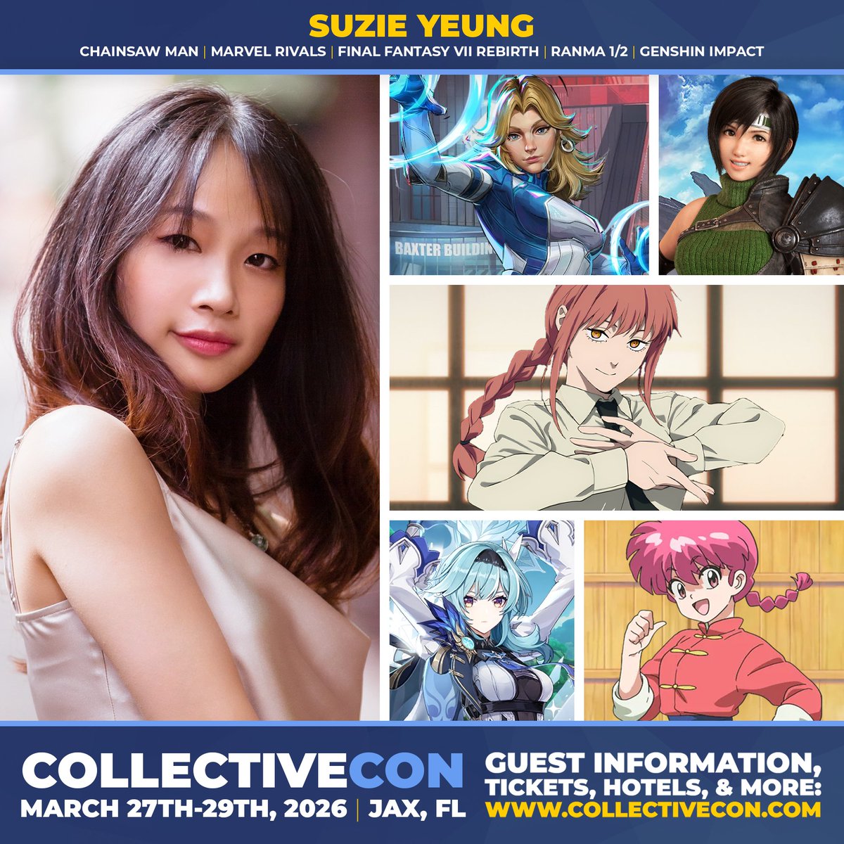 CollectiveConFL's tweet photo. Suzie Yeung will be a guest at the March 27th-29th, 2026 Collective Con in Jacksonville, Florida!

Known for her roles as Makima on #ChainsawMan, Invisible Woman on #MarvelRivals, Yuffie on #FinalFantasyVIIRebirth, &amp; so much more!

Additional Information: https://t.co/mNOiKSBAdr https://t.co/JHDL2S9RSZ