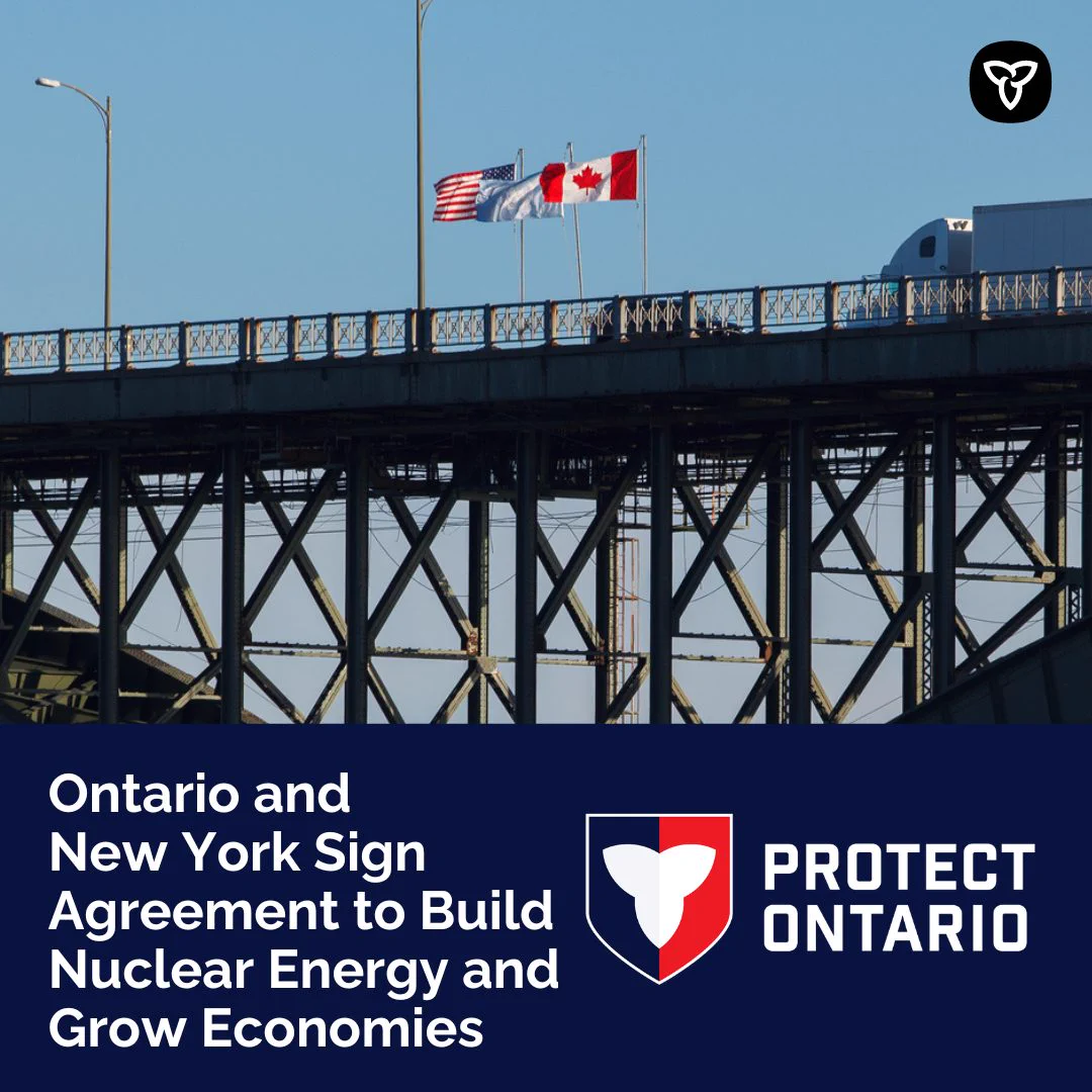Peace bridge connection Ontario to NY. Caption reads "Ontario and New York Sign Agreement to Build Nuclear Energy and Grow Economies"