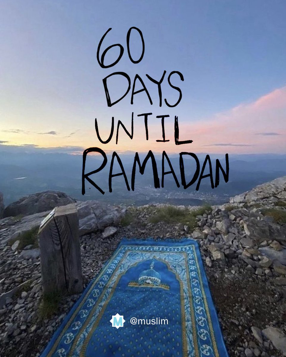 Muslim's tweet image. 60 days until Ramadan. 🤲🏼

Start reflecting on your habits now and change to be better as we approach the holy month. 

May Allah (SWT) allow us to reach it in good health.