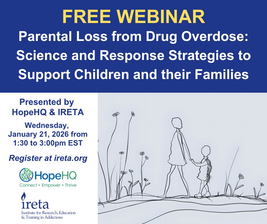 🚩Please register at ireta.org for webinar on how to support bereaved children who have experienced parental drug overdose death by leading experts from <a href="/umichdash/">DASH Center</a> and <a href="/IRETApgh/">IRETA</a> and hope-hq.com Jan 21 from 1:30pm to 3:00pm EST.  <a href="/UMichNursing/">U-M School of Nursing</a> <a href="/UMich/">University of Michigan</a>