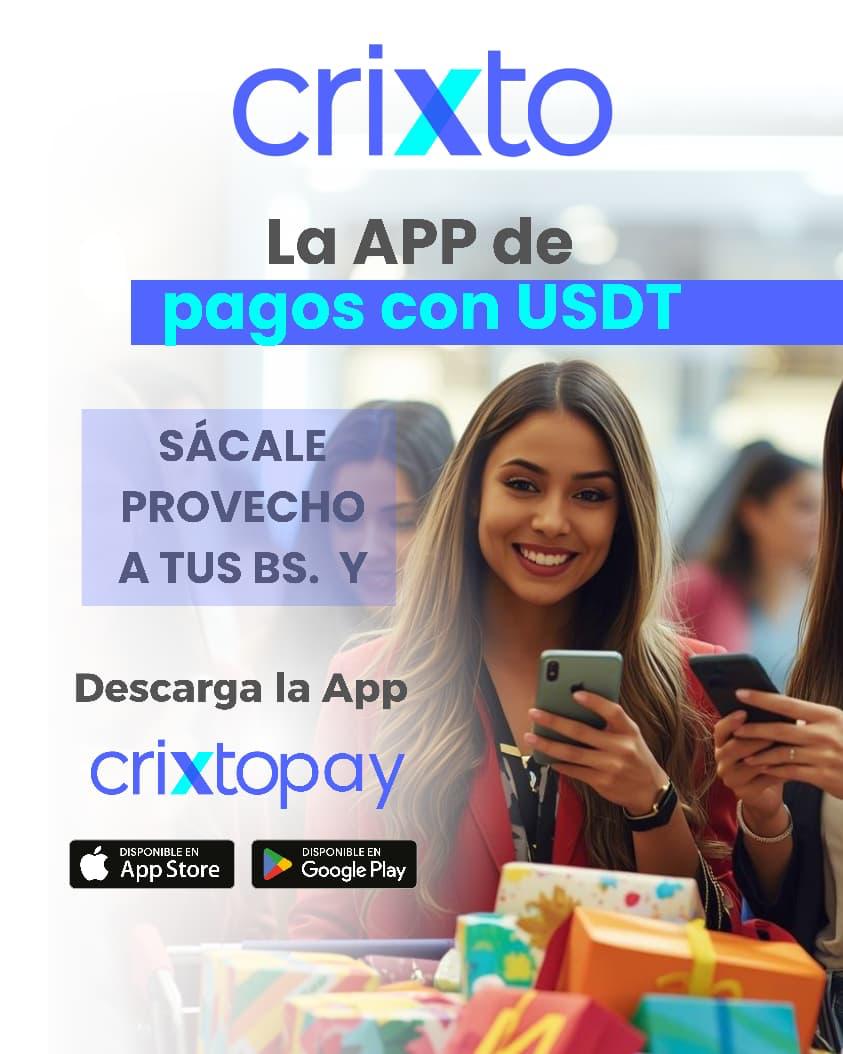 CRIXTO
La App de pagos con USDT
Sácale provecho a tus Bs y descarga la App CrixtoPay