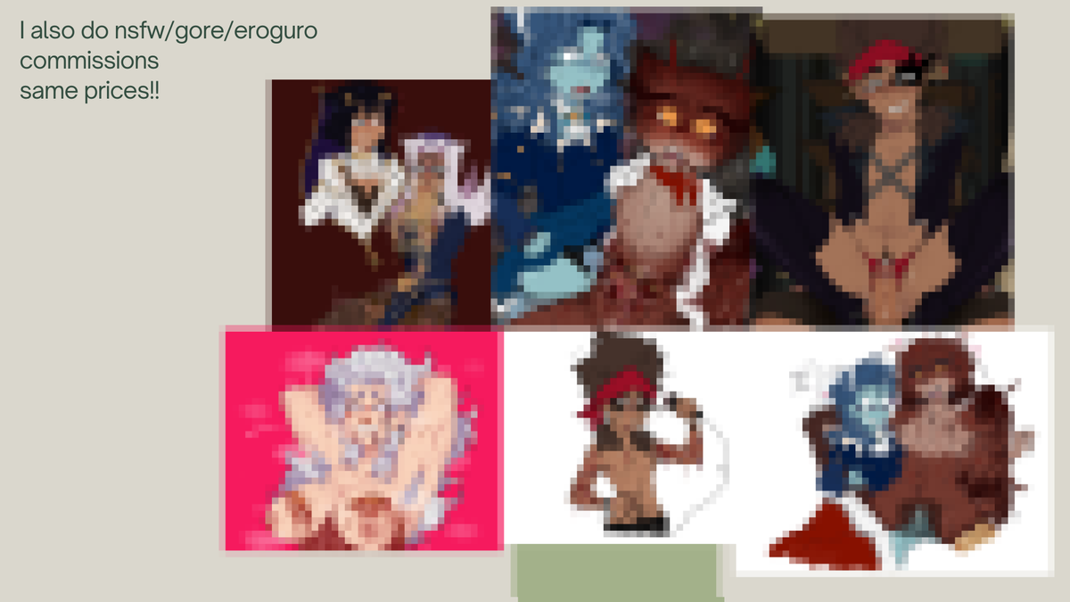 Antes de que se me olvide
Actualización otra vez de mi tabla de comisiones
Están y siempre estarán abiertas 🗣🗣, ¡ahora incluyo que también hago gore y nsfw! 
Traté de que todo fuera precio accesible y para lo que hago
Igual mis DM's siempre están abiertos
Gracias