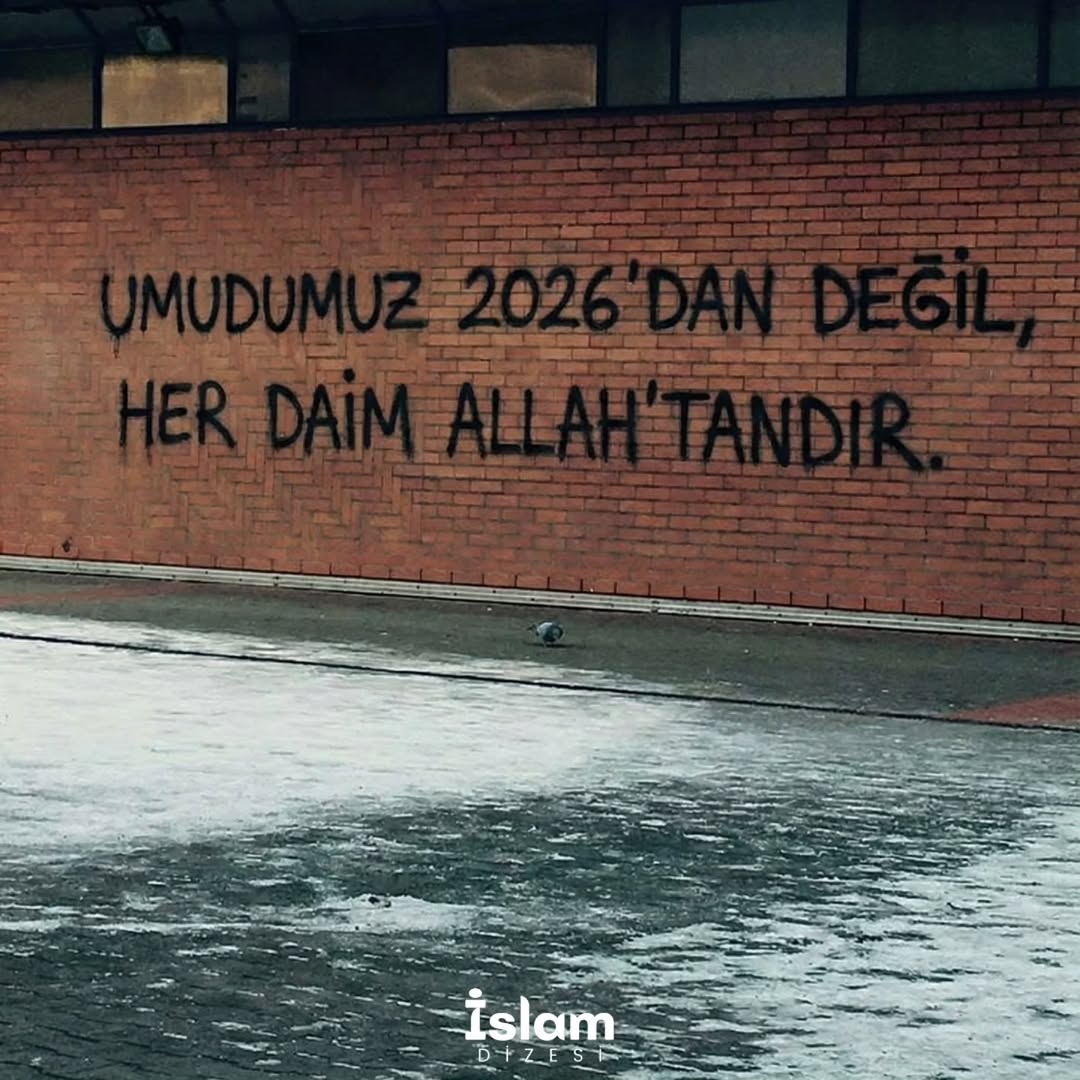 Umudumuz daima Allah'tandır.