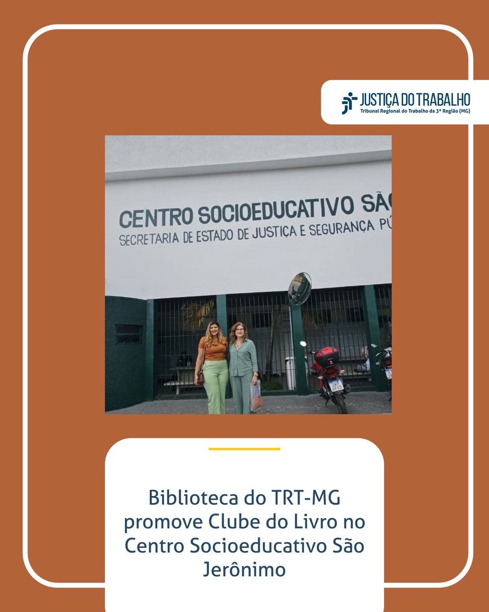 Biblioteca do TRT-MG promove Clube do Livro no Centro Socioeducativo São Jerônimo - tinyurl.com/ymj777hp

#PraTodosVerem: card de fundo marrom com foto de duas servidoras em pé, na frente do Centro socioeducativo feminino São Jerônimo.