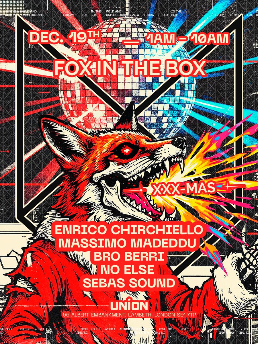It's the last Friday before XXX-MAS and those late night FOXES are ready to dance; Are you? Doors 1AM - 10AM! Love, Team Union XXX