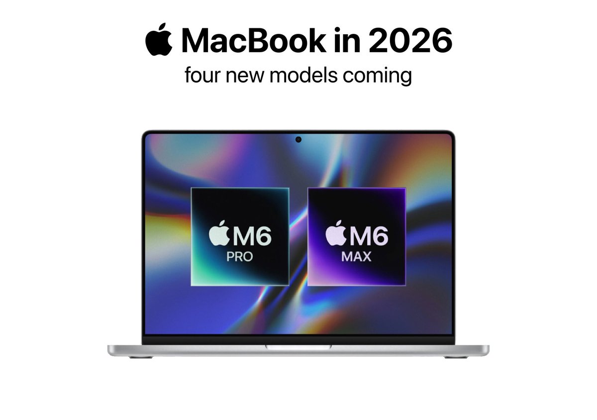 theapplecycle's tweet photo. Apple is expected to launch 4 new MacBook models in 2026:

• 14” and 16” MacBook Pro (M5 Pro / Max)
• 13” budget MacBook (A18 Pro)
• 13” and 15” MacBook Air (M5)
• 14” and 16” MacBook Pro (M6 Pro / Max) https://t.co/XHNJK48M2d