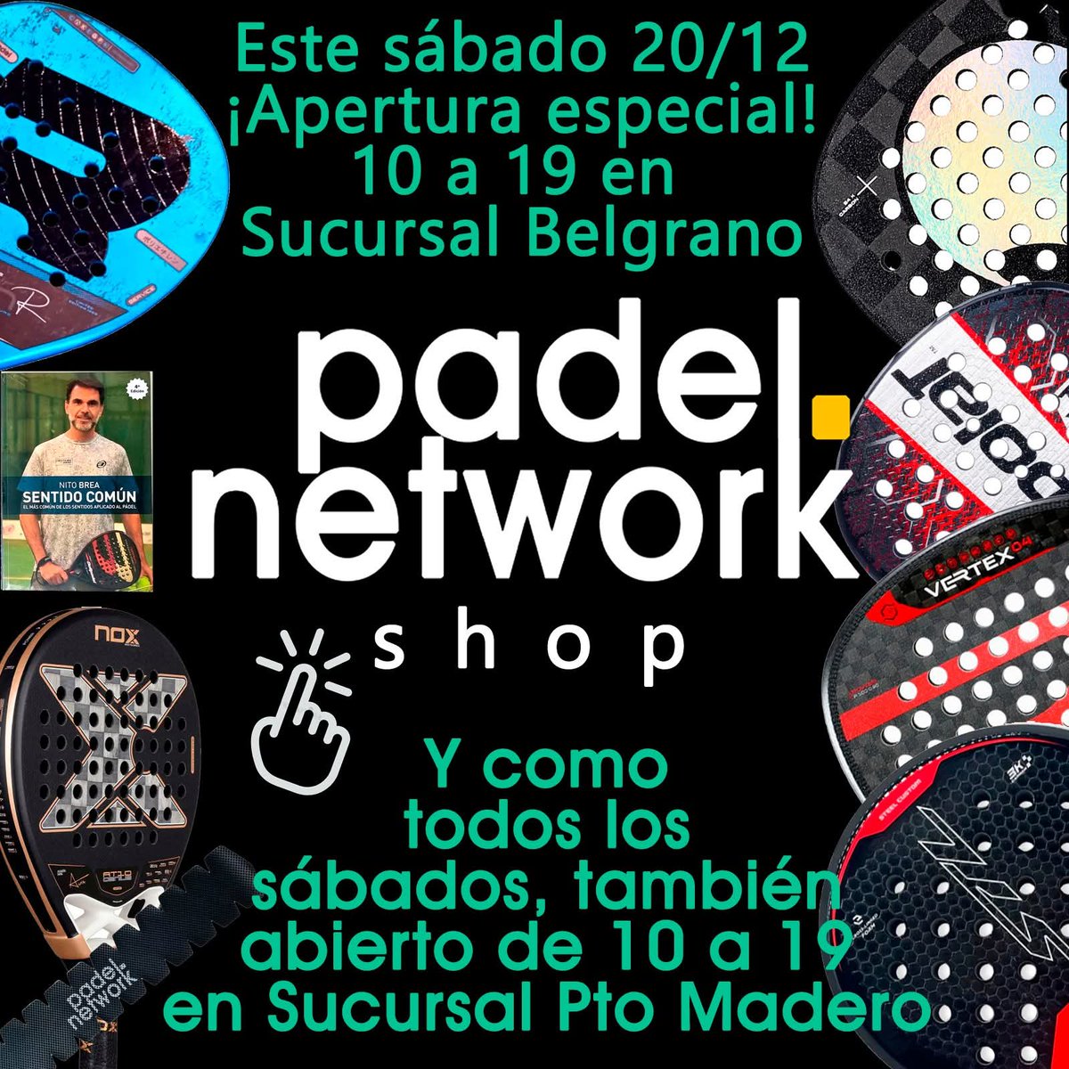 PadelNetwork's tweet image. Este sábado 20 de diciembre...
¡Apertura especial!10 a 19 en Sucursal Belgrano 😎

Y como todos los sábados, también abierto de 10 a 19 en Sucursal Puerto Madero. 🙃

Cómo llegar: padelnetwork.shop/pages/nuestras…

¿Ya entraste a nuestra nueva web? padelnetwork.shop

#tiendadepadel
