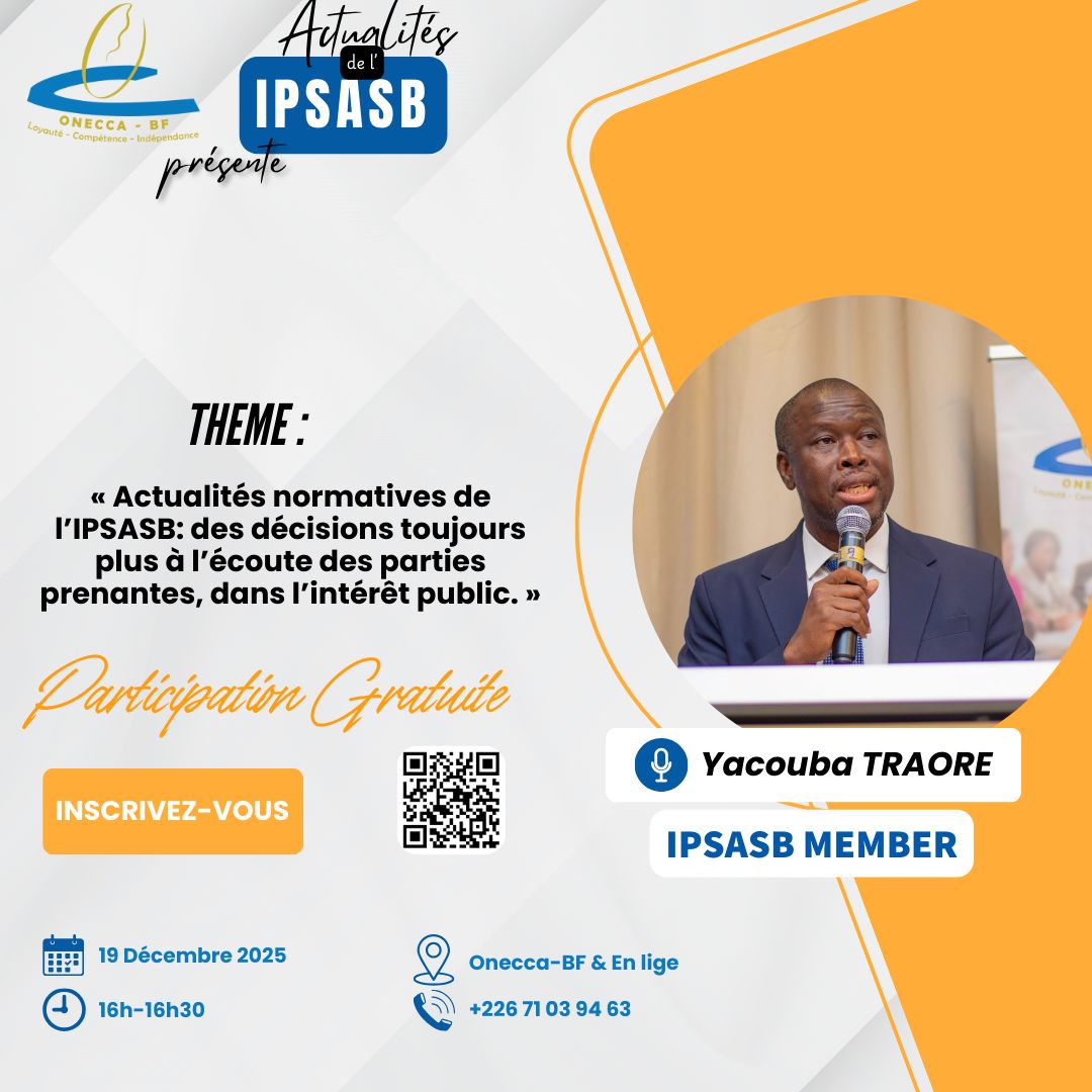 yacoubaT's tweet photo. J’ai été ravi de présenter les toutes dernières décisions de l’IPSASB lors du webinaire "Actualités IPSASB" de ce 19 décembre 2025 de l' Onecca BF, de sa commmission secteur public et son Groupe Consultatif de référence composé... Lire la suite ici: https://t.co/2vkRZCi2iM https://t.co/U3vUtVhyWM